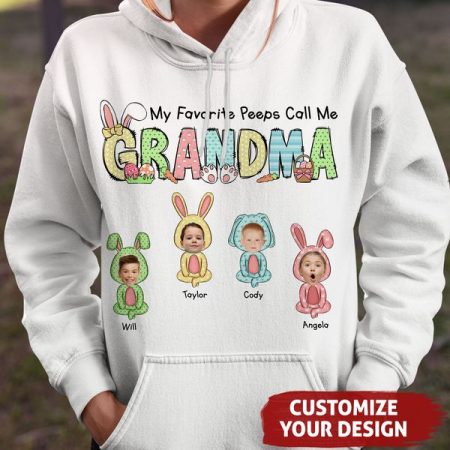 Custom My Favorite Peeps Call Me Grandma Personalized Kids Image And Name Hoodie Sweatshirt Tshirt Mother's Day HG Birthday Gift For Grandma, Nana From Grandkids