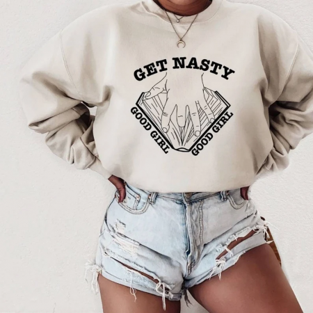 Get Nasty, Book Tok Shirt, Trending Sweatshirt, Book Lover Shirt, Oversized Sweatshirt, Russ Get Nasty Good Girl Shirt Tshirt Hoodie Or Sweatshirt BDVA